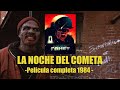 LA NOCHE DEL COMETA 1984 Película Completa