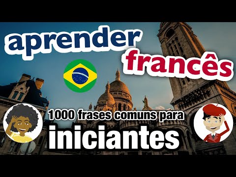 1000 frases comuns para aprender francês para iniciantes