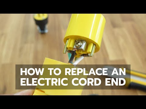 How to Replace an Electric Cord End