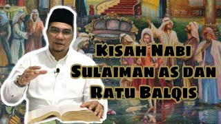 Download lagu The Story of Prophet Solomon and Queen Sheba - Ustadz Nazriel Abdul Muluk mp3