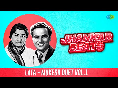 Lata - Mukesh Duet Vol 1 - Jhankar Beats | Bade Armanon Se | Jane Na Nazar Pehchane Jigar