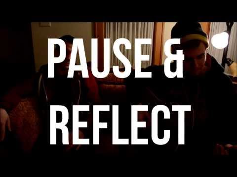 PAUSE & REFLECT - 