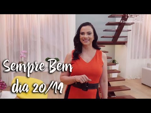 Programa Sempre Bem - 20/11/2018 - na íntegra - by Farmácias Pague Menos