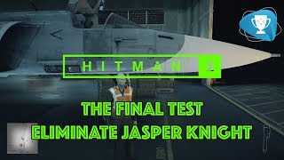 Hitman 2 - The Final Test - Eliminate Jasper Knigh