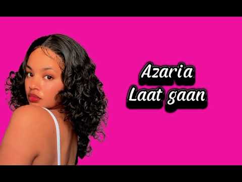 Azaria - LAAT GAAN