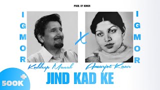 Download lagu Jind kadh k - Kuldeep Manak x Amarjot mp3 Download lagu Jind kadh k - Kuldeep Manak x Amarjot mp3