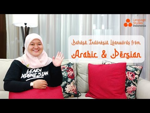 INDONESIAN LOANWORDS PART 3 // Words Borrowed from Arabic and Persian/Farsi