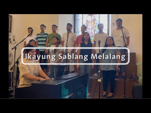 Ikayung Sablang Melalang - Misc Praise Songs