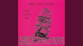 Music video thumbnail preview for Blow Ye Winds by Father Son and Friends