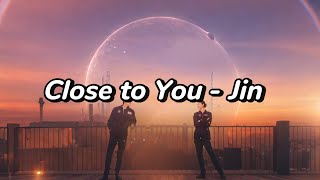 Download lagu [Lyrics - Vietsub] Close to You - Jin (진) (OST When the Stars Gossip Ep.3) mp3