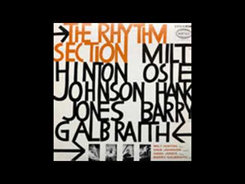 The Rhythm Section   Milt Hinton  Osie Johnson  Hank Jones  Barry Galbraith ‎– The Rhythm Section