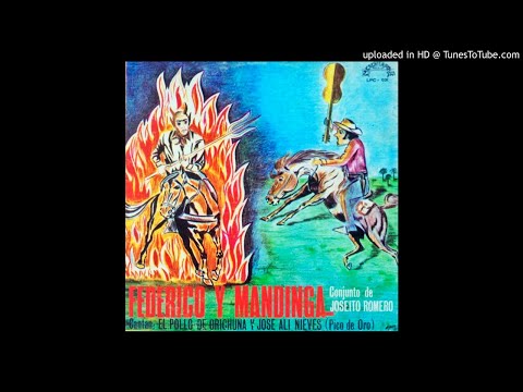 01. Federico y Mandinga (Leyenda) - Jose Ali Nieves y El Pollo De Orichuna