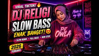 Download lagu VIRAL ENAK BANGET 🚀DJ RELIGI VIRAL 2026 🔥 SLOW BASS BIKIN MERINDING I SAJADAH MERAH,SITI FATIMAH mp3