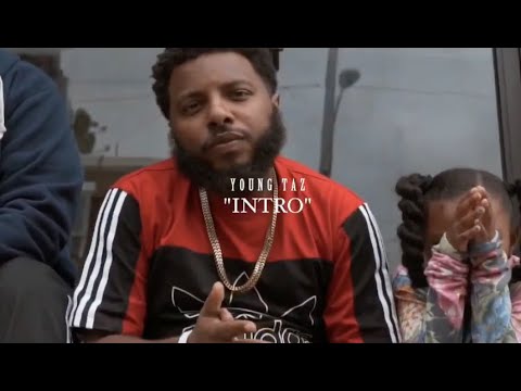 Young Taz - Intro