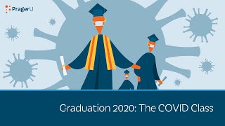 Graduation 2020: The Covid Class