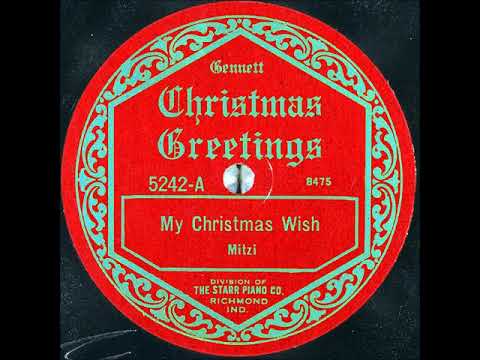 My Christmas Wish ~ Mitzi Hajos (1923)