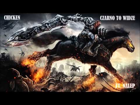 Chicken - Czarno to widzę (ft. Nalep)