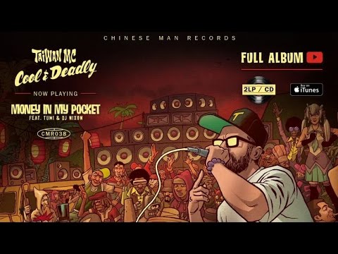 Taiwan MC Ft. Tumi & DJ Nix'on - Money In My Pocket