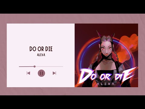 [BASS BOOSTED+EMPTY ARENA] ALEXA(알렉사) - DO OR DIE |kpoptifyy