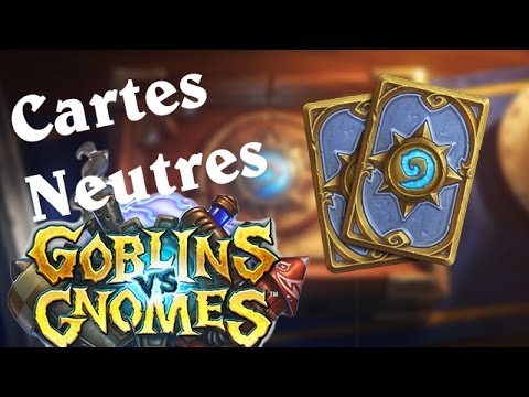 Gobelins vs Gnomes - Cartes Neutre analysées par Marmotte
