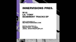 IV18 Lil' Tony/Boola - House (Dub) - Basement Tracks EP