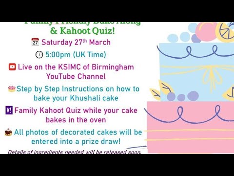 CTC 15th Sha'baan Celebration - Family Friendly Bake Along & Kahoot Quiz