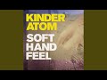 Soft Hand Feel