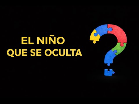 El niño que se oculta: comprender antes de juzgar.