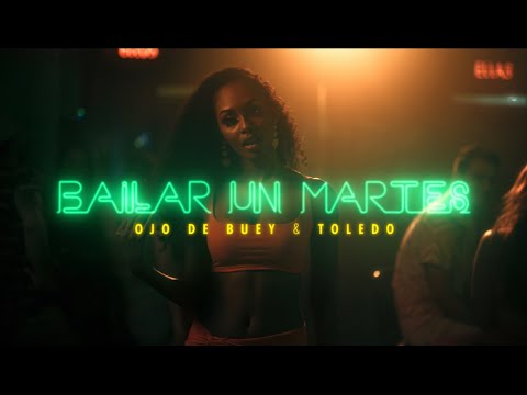 Bailar Un Martes - Ojo de buey &  @ToledoAgainCR   (Video Oficial)