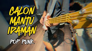 Download lagu Calon Mantu Idaman Rombongan Bodonk Koplo Pop Punk Cover by Boedak Korporat mp3