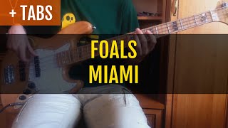 FOALS - Miami (Bass Cover with TABS!)