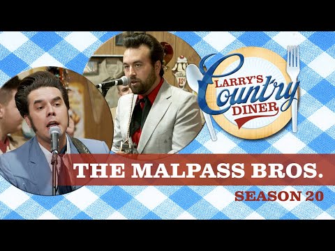 THE MALPASS BROTHERS on LARRY'S COUNTRY DINER Season 20 | Full Episode