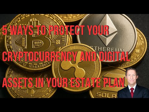 5 Ways to Protect Your Crypto and Digital Assets