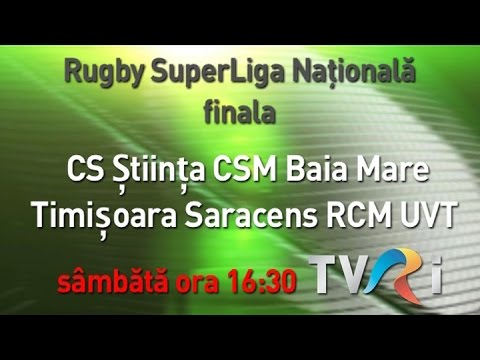 Finalele SuperLigii Naţionale de Rugby, în direct la TVR