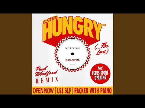 Hungry (For Love) (Paul Woolford Remix Extended)