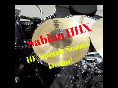 Sabian HHX 10" Splash Sound Demo!