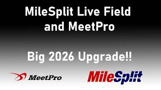 MeetPro And MileSplit Live Field - Updates - v.2.3.132 - Winter 2026