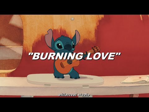 LILO & STITCH - "BURNING LOVE" | SUBTITULADO AL ESPAÑOL | Villarreal STUDIO