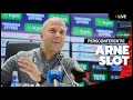 TERUGKIJKEN | Persconferentie Arne Slot voor Feyenoord - Vitesse