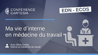 Ma vie d'interne en médecine du travail