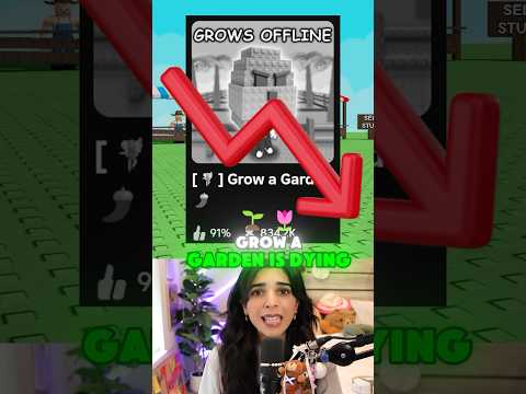 GROW A GARDEN IS DYING.. #robloX #growagarden #shorts