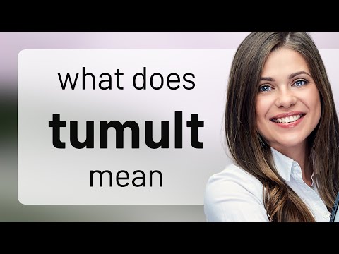 Tumult | definition of TUMULT