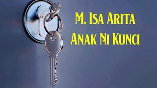 Download lagu Lagu Gayo M.Isa Arita • Anak Ni Kunci mp3