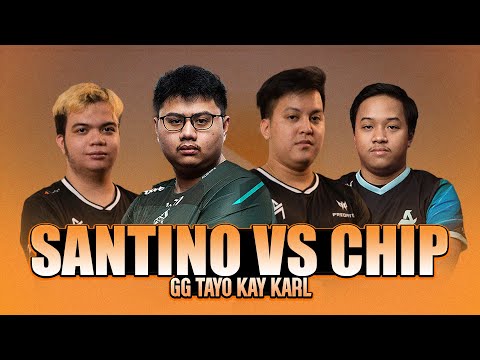 SANTINO VS CHIP - GG TAYO KAY KARL
