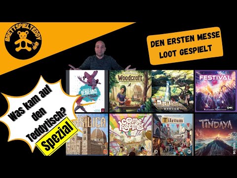 Was kam auf den Teddytisch Spezial - den ersten Messe Loot gespielt - Brettspiel Teddy - Board Games