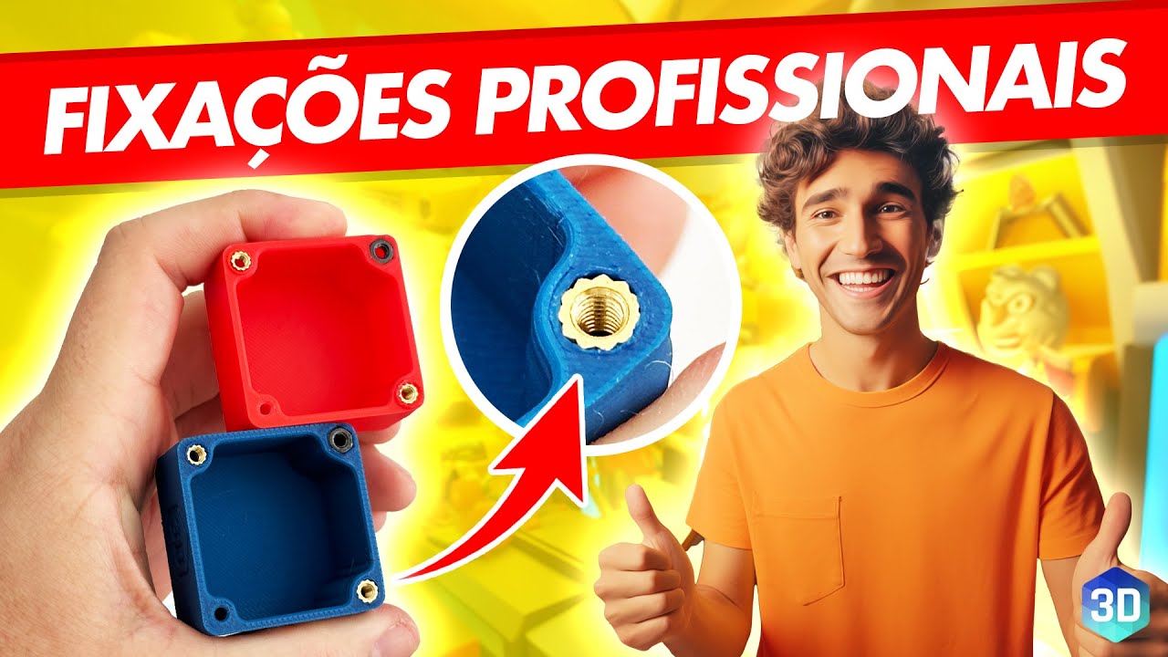 Como criar FIXAÇÕES PROFISSIONAIS na sua impressão 3D (insertos, porcas, parafusos)