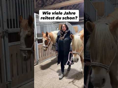 Wie viele Jahre reitest du schon 🐴?
