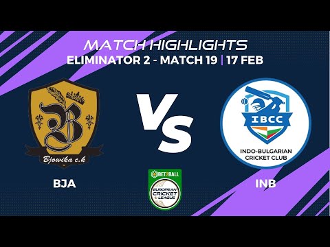 Eliminator 2 - BJA vs INB |Highlights|Bet2Ball European Cricket League Day 4,Group B|ECL22|ECL22.043