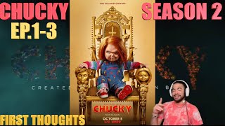 Chucky Season 2 - Ep.1-3 First Thoughts