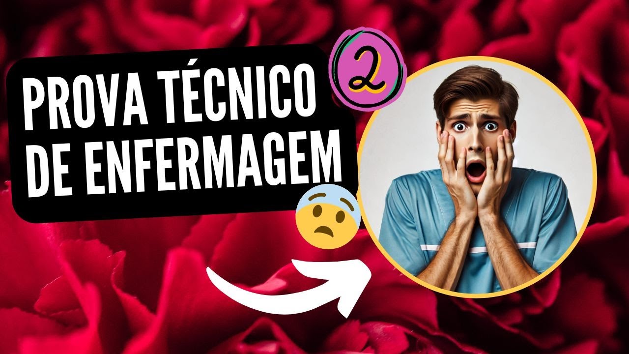 Perigo! Você não está preparado para esta prova de Técnico de Enfermagem EBSERH! 10 questões Parte 2